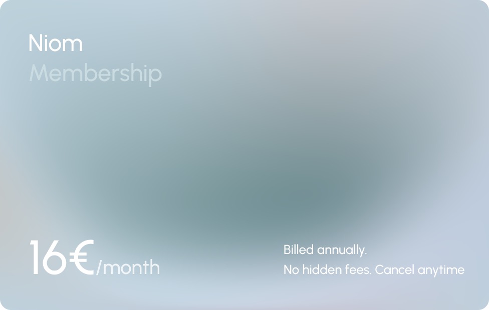 Niom Membership, 150 euro per year